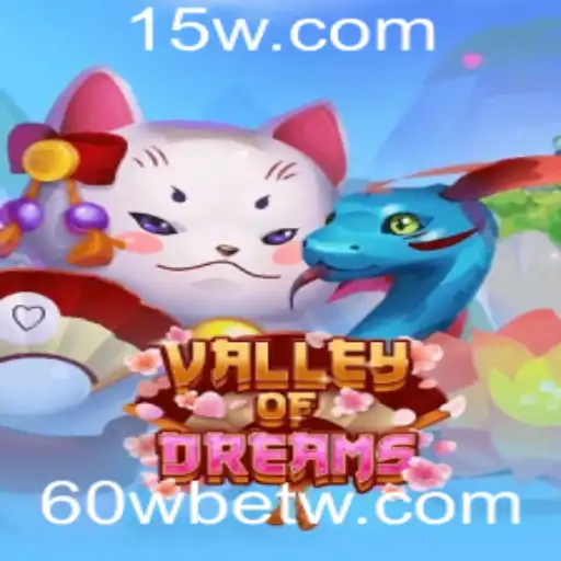 ValleyofDreams: Explorando o Místico Mundo do Jogo com 60Wbet