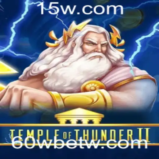 Explorando o Fascinante Mundo de TempleofThunderII: Uma Aventura de Jogos com 60Wbet